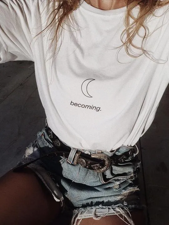 becoming. T-Shirt