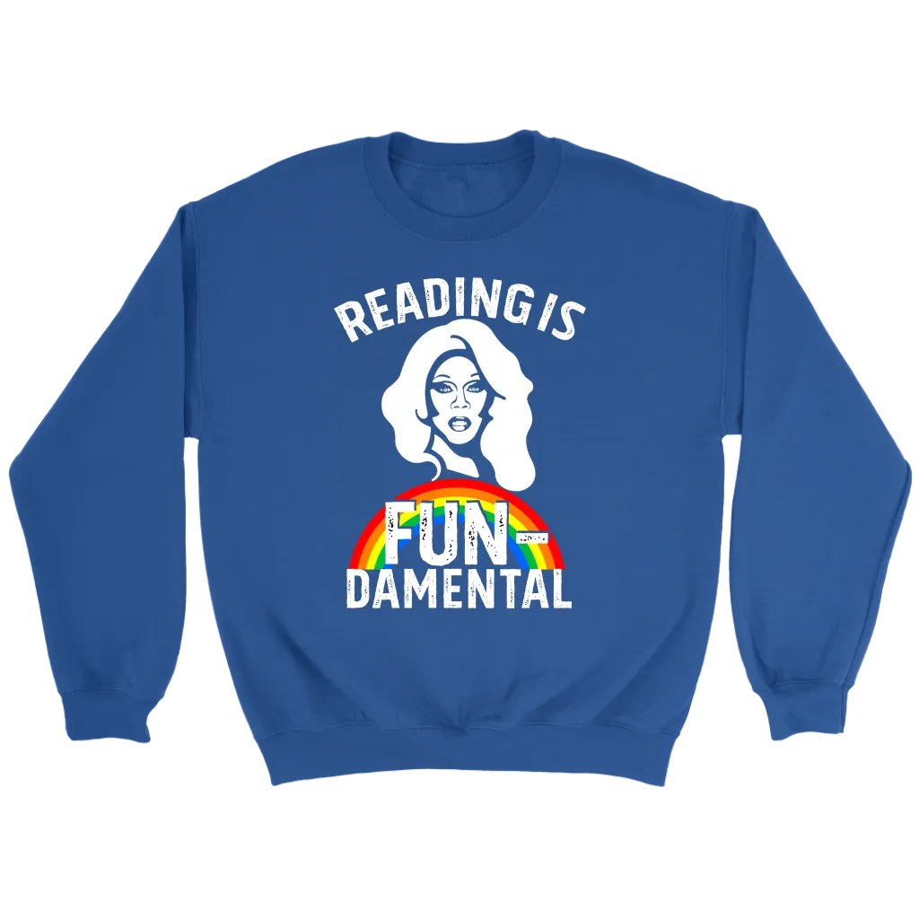 Rupaul"Reading Is Fundamental" Sweatshirt