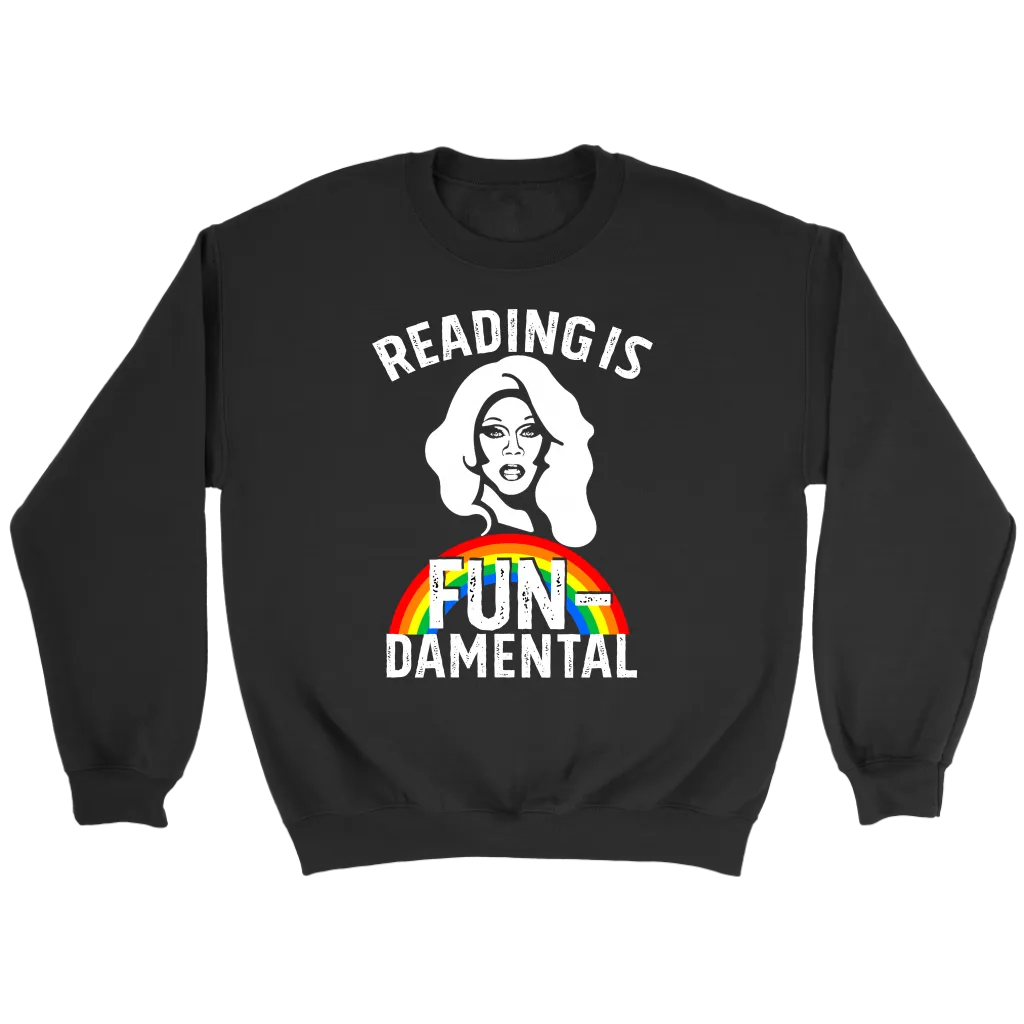 Rupaul"Reading Is Fundamental" Sweatshirt