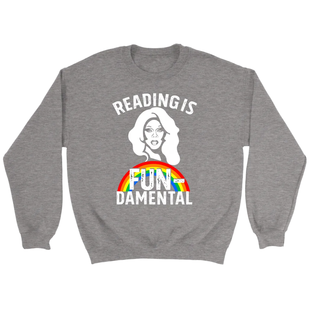 Rupaul"Reading Is Fundamental" Sweatshirt