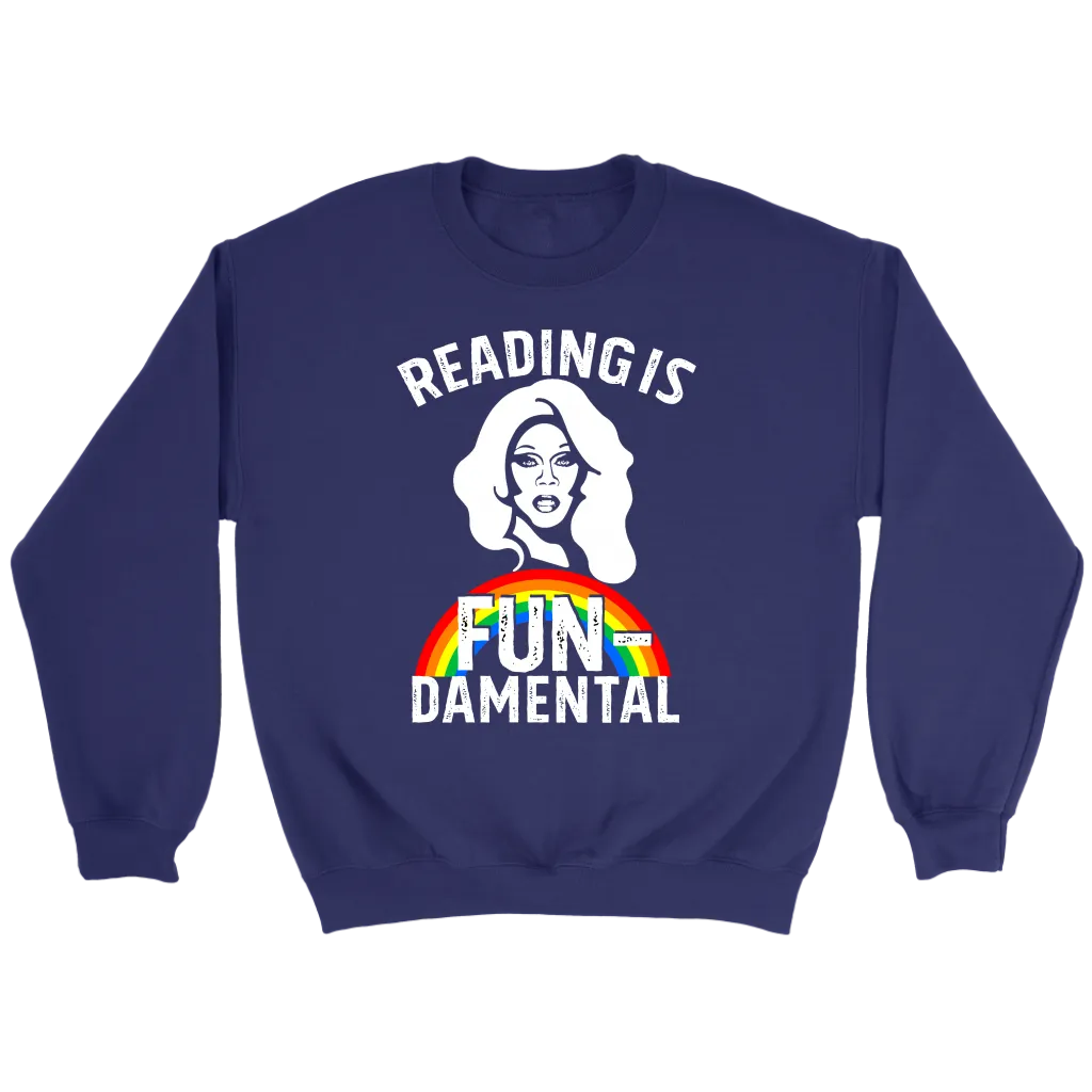 Rupaul"Reading Is Fundamental" Sweatshirt